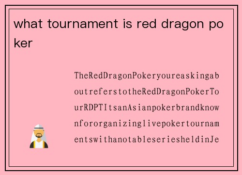 what tournament is red dragon poker
